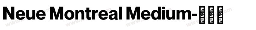 Neue Montreal Medium字体转换